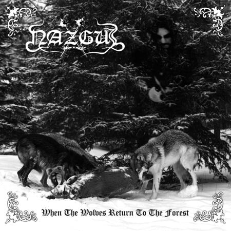 NAZGUL (Spa) 'When The Wolves Return To The Forest' LP