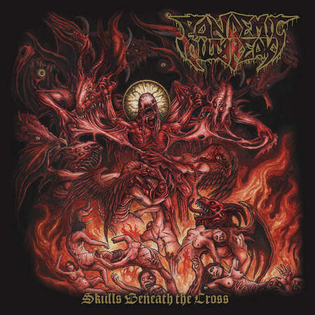 PANDEMIC OUTBREAK (Pol)  'Skulls Beneath the Cross' LP
