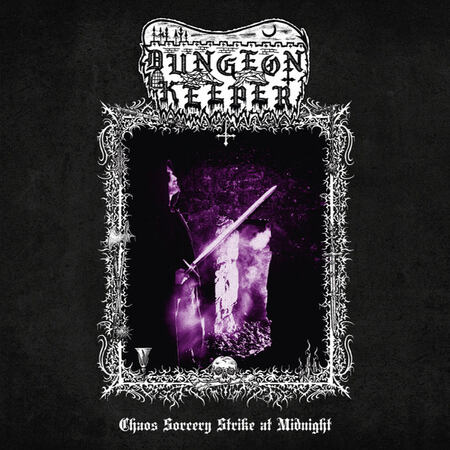 DUNGEON KEEPER (Ger) 'Chaos Sorcery Strike at Midnight' CD