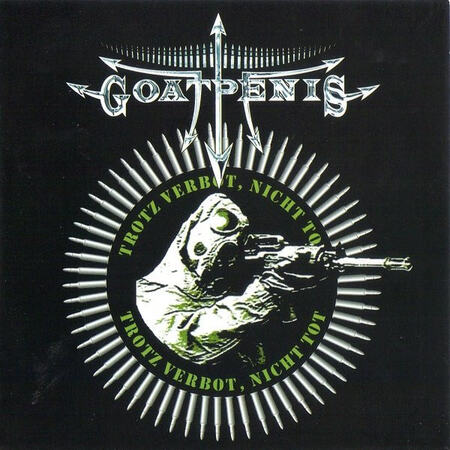 GOATPENIS (Bra) 'Trotz Verbot, Nicht Tot' CD