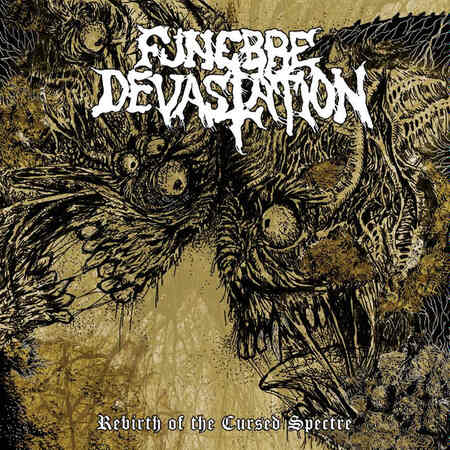 FUNEBRE DEVASTATION (Spa) 'Rebirth of the Cursed Spectre' CD
