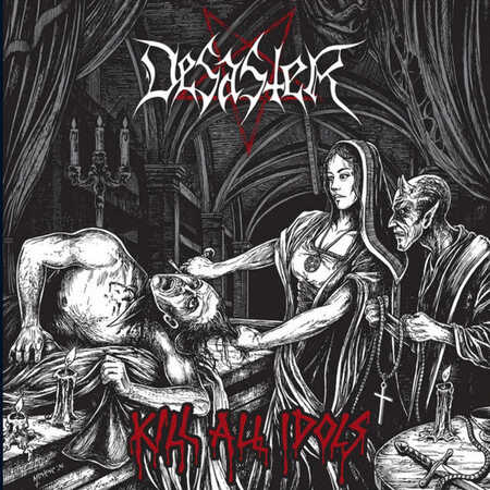 DESASTER (Ger) 'Kill All Idols' LP