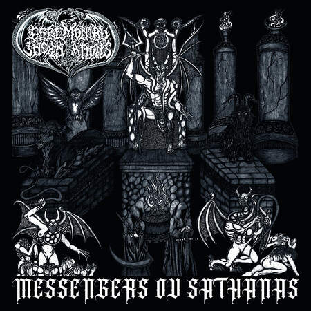 CEREMONIAL INCANTATIONS  (Usa) 'Messengers ov Sathanas'
