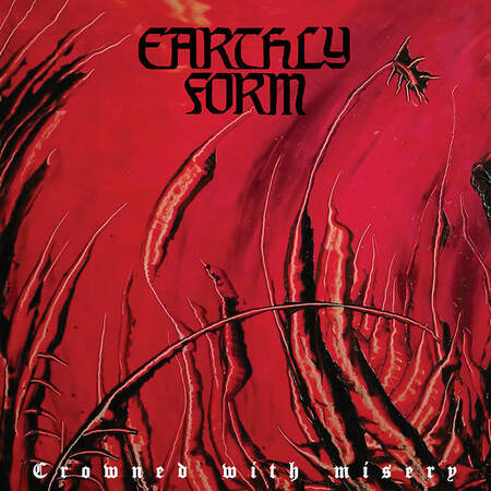 EARTHLY FORM (Fin) 'Crowned with Misery' CD