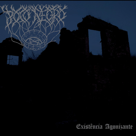 POCO NEGRO (Por) 'Existência Agonizante' CD