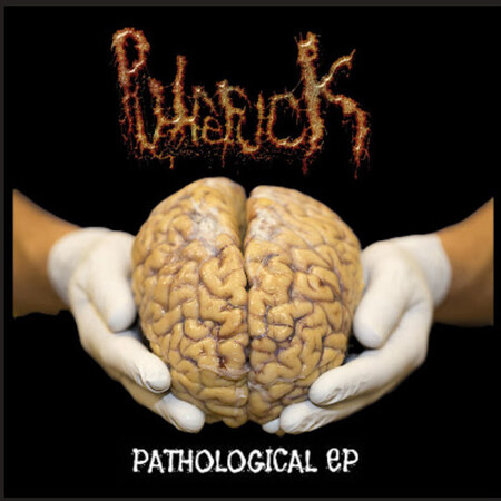 PUTREFUCK (Mex) 'Pathological EP' DIGI CD
