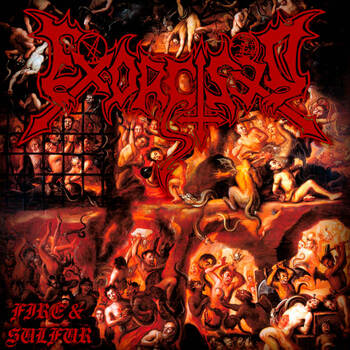 EXORCISED (Spa) 'Fire & Sulphur' LP