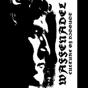 WAFFENADEL (Ger) 'Culture Of Disgust' MINI CD