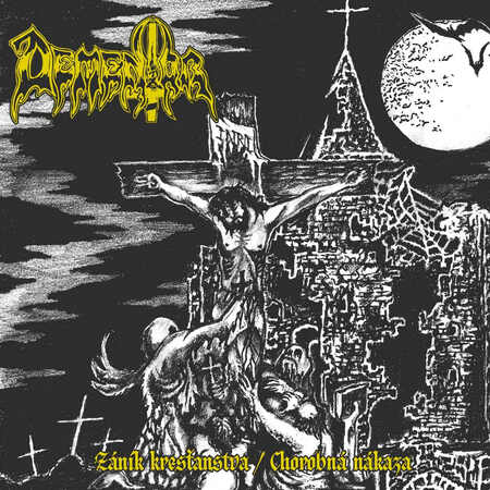 DEMENTOR (Svk) 'Zánik.../Chorobná nákaza' CD