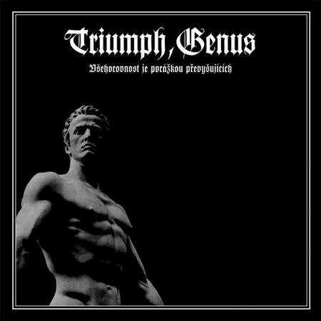 TRIUMPH, GENUS (Cze) 'Všehorovnost je porážkou převyšujících' CD