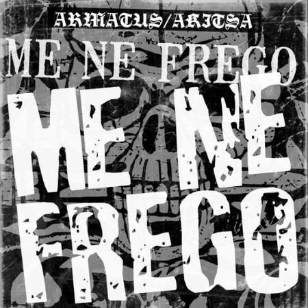 ARMATUS (Ger) / AKITSA (Can) 'Me Ne Frego' 7"EP
