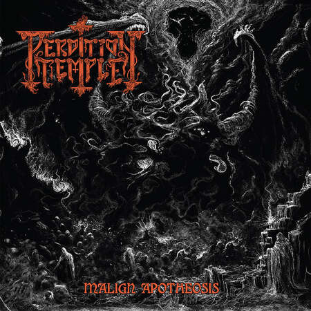 PERDITION TEMPLE (Usa) 'Malign Apotheosis' LP