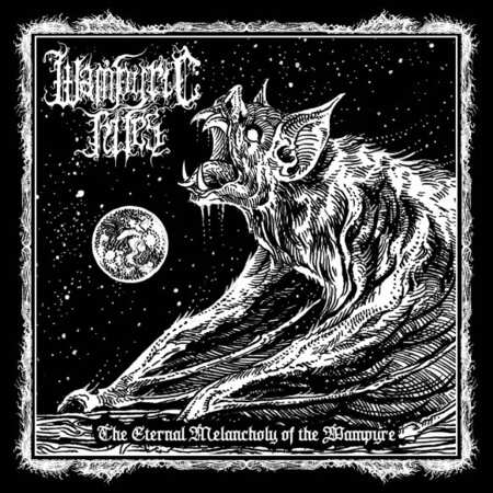 WAMPYRIC RITES (Ecu) 'The Eternal Melancholy of the Wampyre' LP