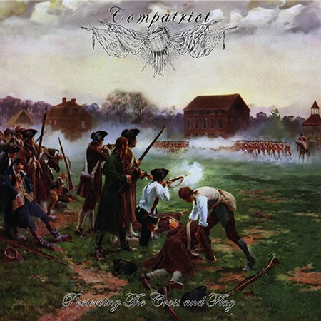 COMPATRIOT (Usa) 'Preserving The Cross And Flag' LP