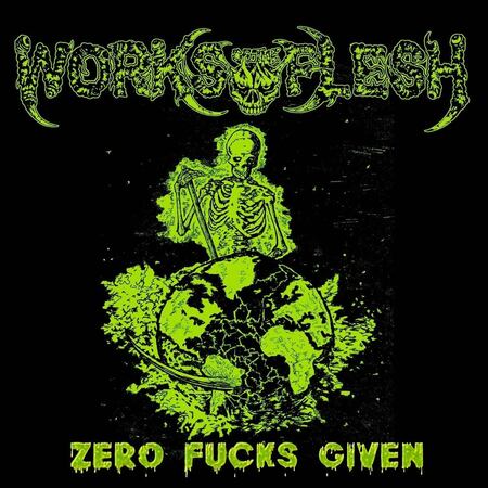 WORKS OF THE FLESH (Bel) 'Zero Fucks Given' MINI LP