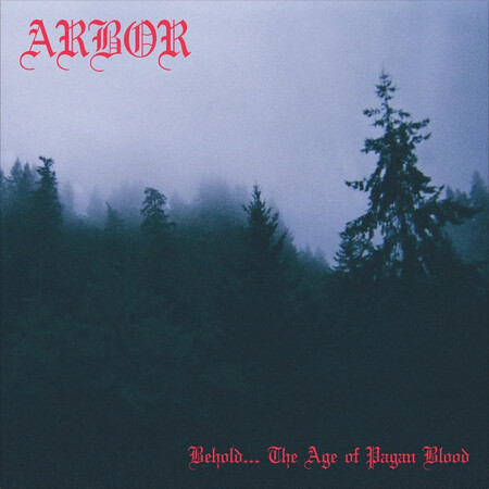 ARBOR (Usa) 'Behold… The Age of Pagan Blood' CD