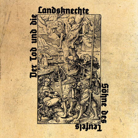 DER TOD UND LIE LANDSKNECHTE (Ger) 'Söhne des Teufels' CD